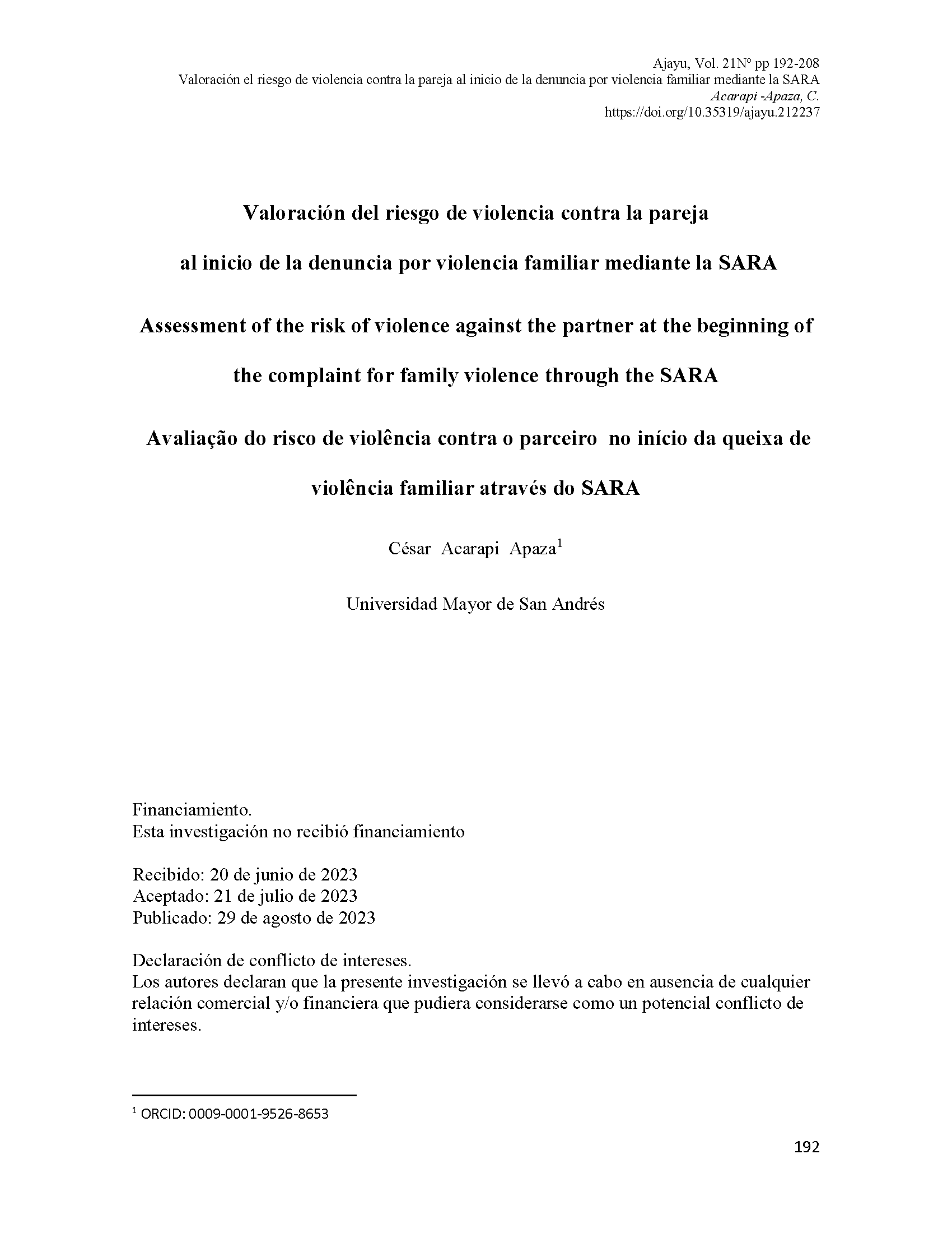 Assessment of the risk of violence against the partner at the beginning of the complaint for family violence through the SARA